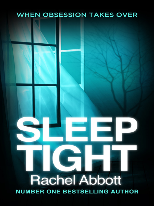 Title details for Sleep Tight by Rachel Abbott - Available